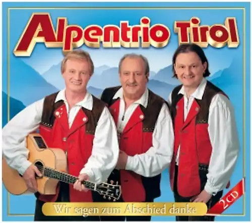 Alpentrio tirol wir - -, sagen