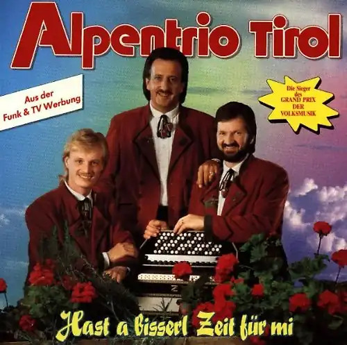 Alpentrio tirol hast a - -,