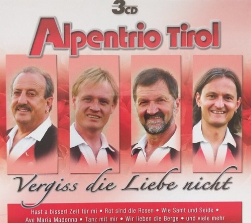 Alpentrio tirol vergiss die - alpentrio,